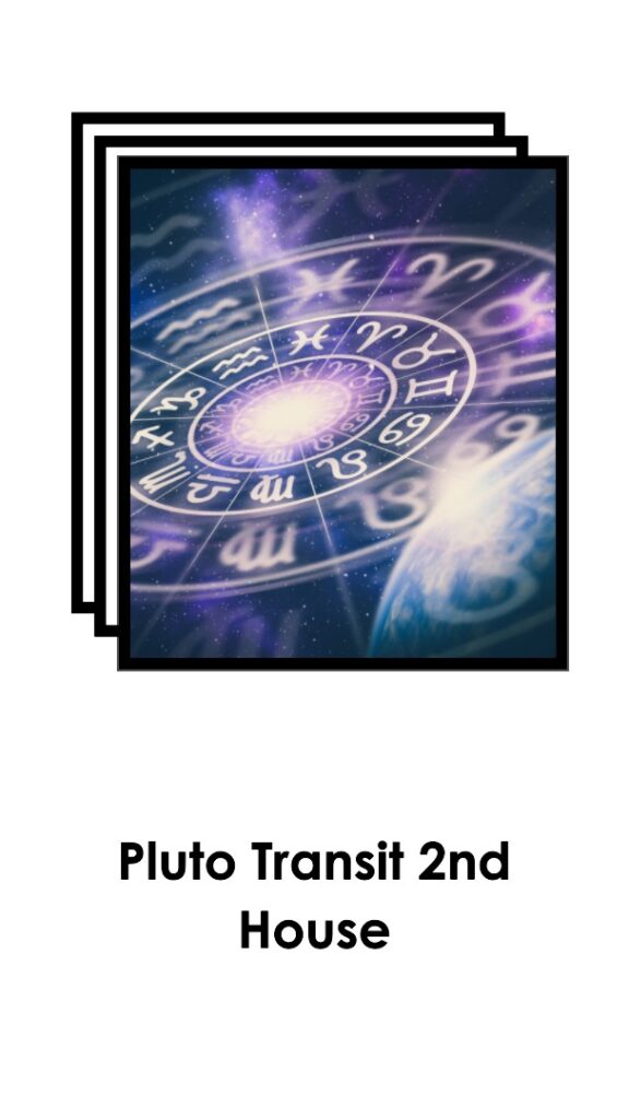 Pluto Transit 2nd House A Complete Guide Cosmic Deity