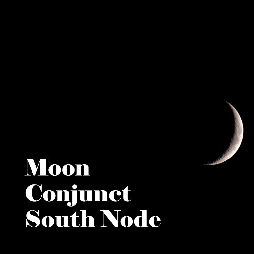 Moon Conjunct South Node Decoding the Cosmos Cosmic Deity