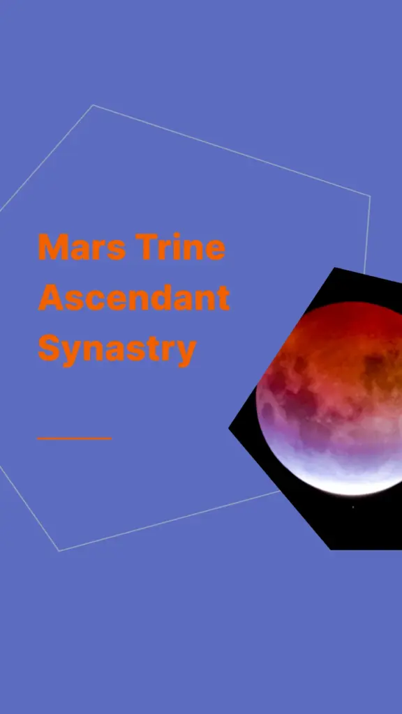 Mars Trine Ascendant Synastry