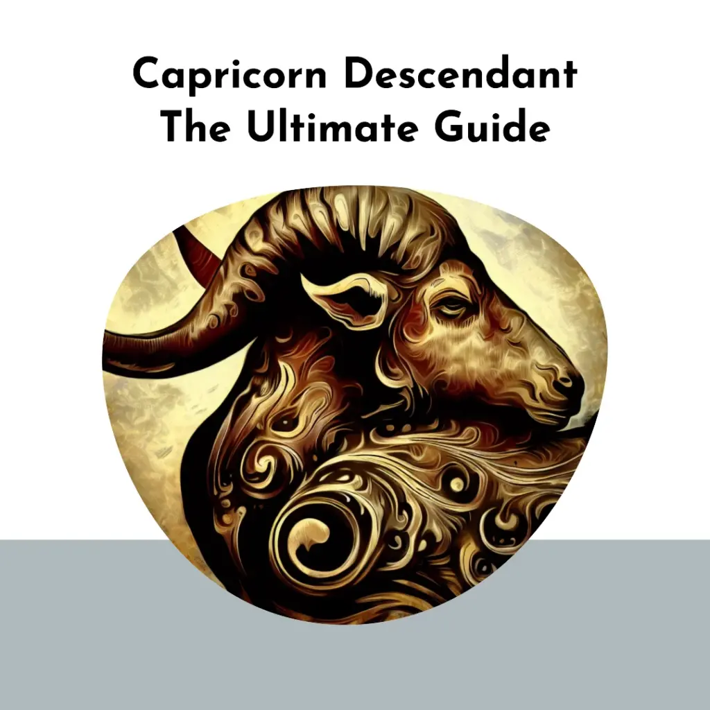 Capricorn Descendant Descendant in Capricorn