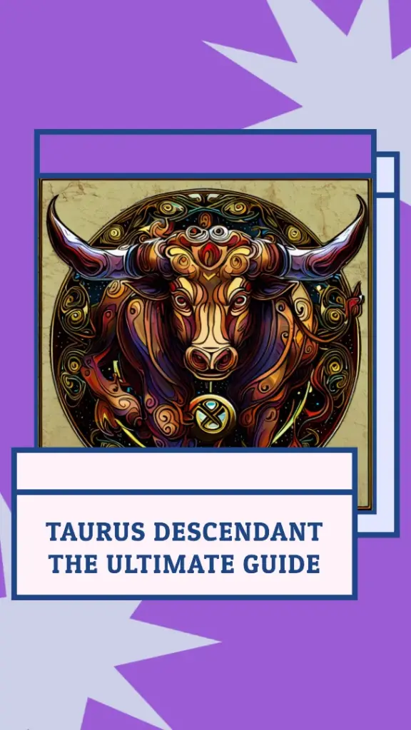 Taurus Descendant Descendant in Taurus